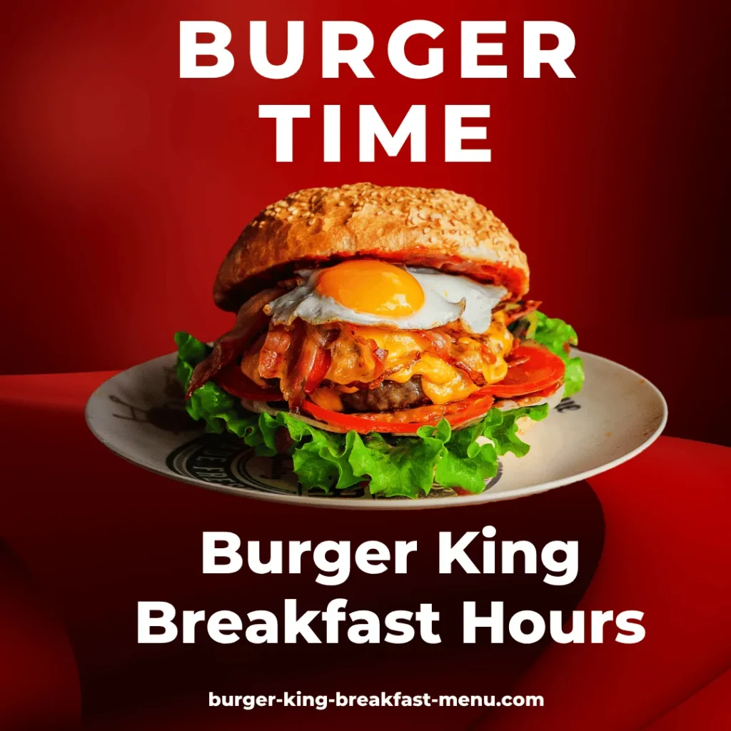 burger king breakfast hours