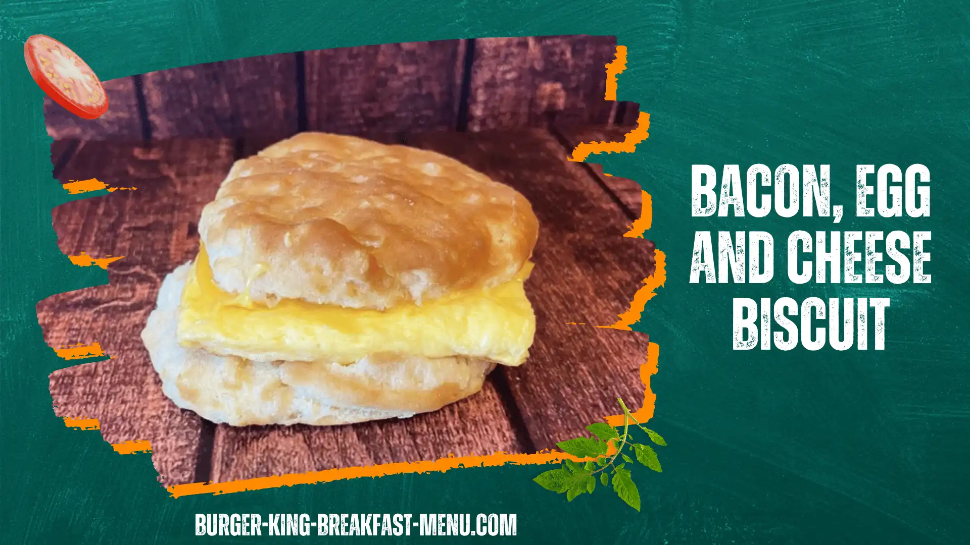 Bacon, egg, and cheese biscuit