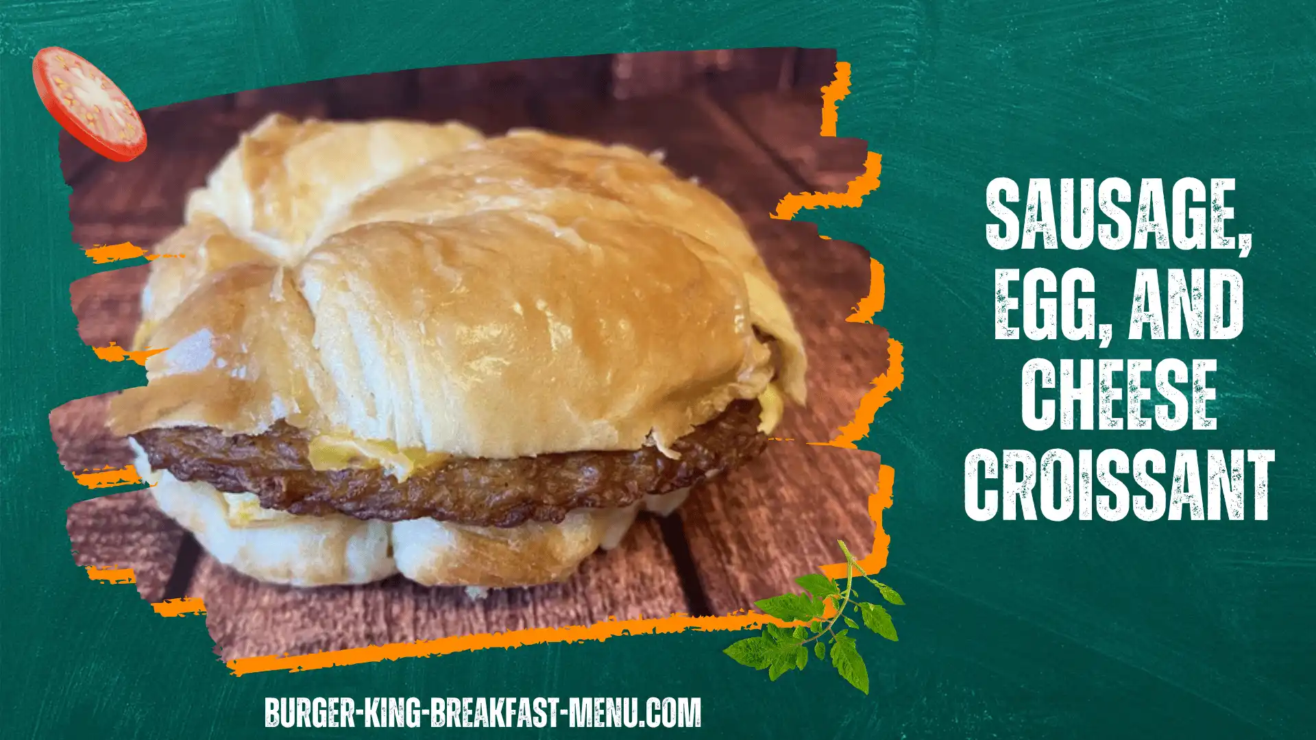 Sausage, egg, and cheese croissant